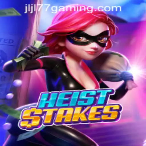 Uncover the Thrills of HeistStakes at JLJL77 Online Casino