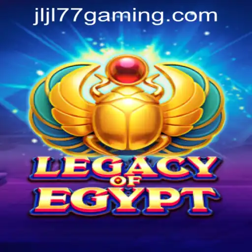 Explore the Thrilling World of LegacyOfEgypt: A Guide to Playing at JLJL77 Online Casino